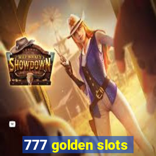 777 golden slots